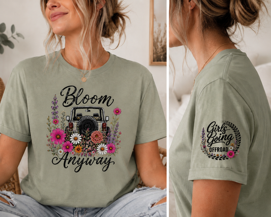 BLOOM ANYWAY TEE