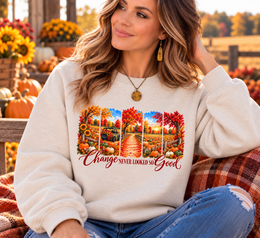 CHANGE NEVER LOOKS SO GOOD SWEATSHIRT